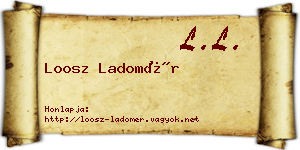 Loosz Ladomér névjegykártya
